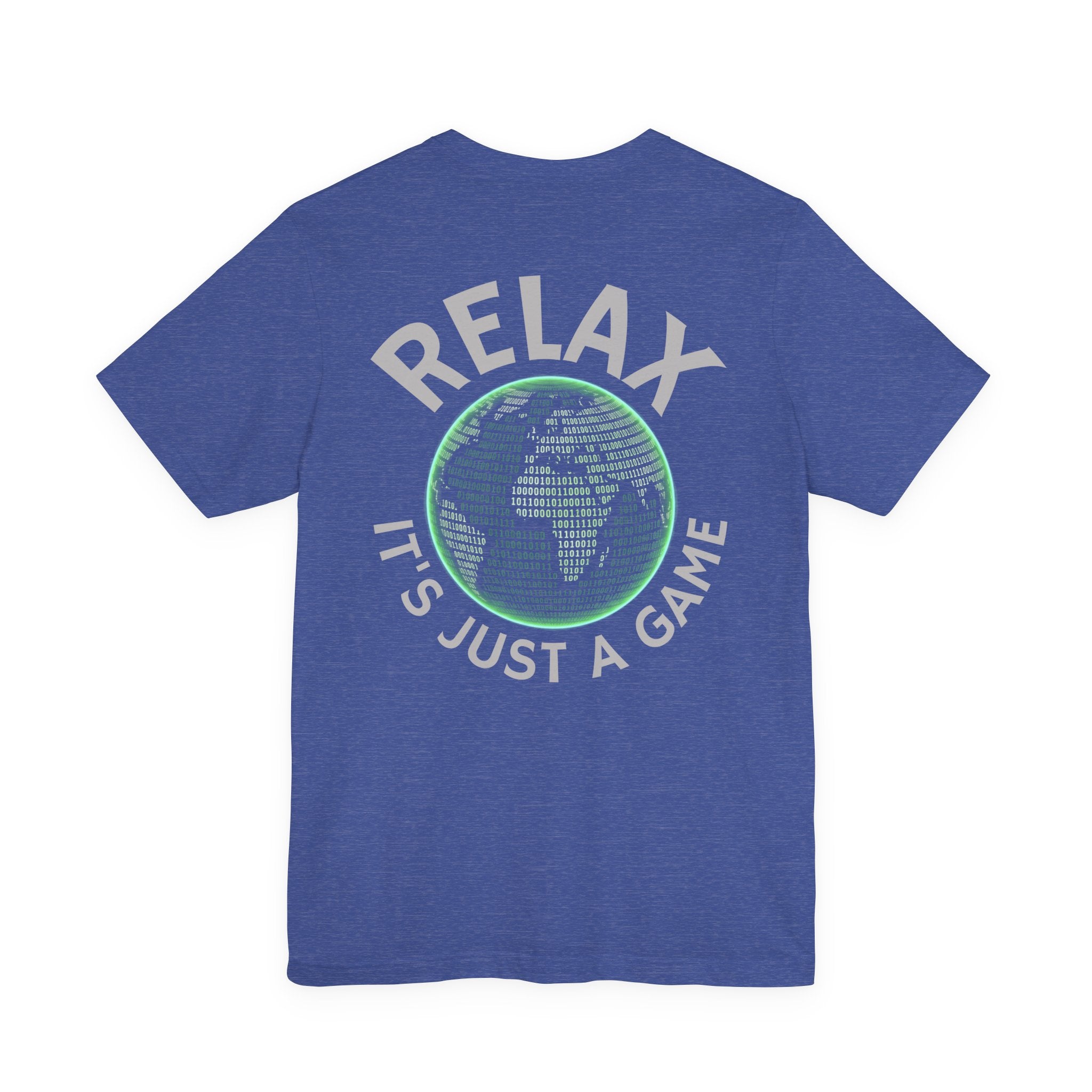 Relax — It’s Just a Game Tee