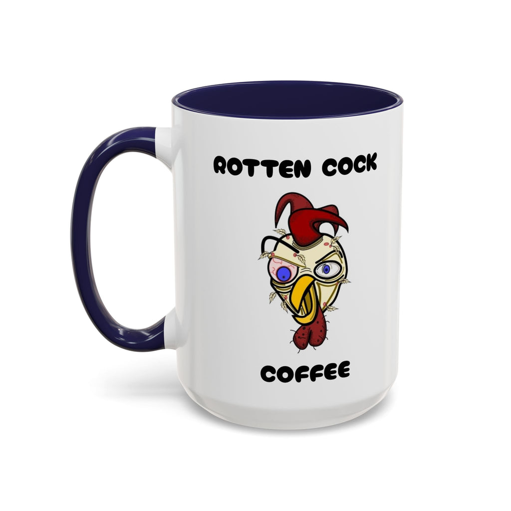 Funny Novelty Coffee Mug — “Start Your Day With A Little Rotten Cock” Accent Mug