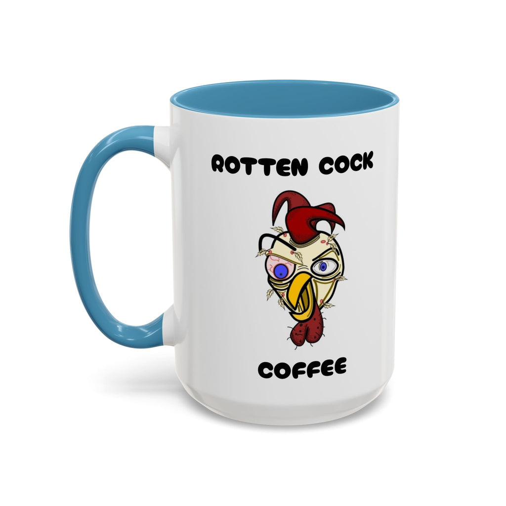 Funny Novelty Coffee Mug — “Start Your Day With A Little Rotten Cock” Accent Mug