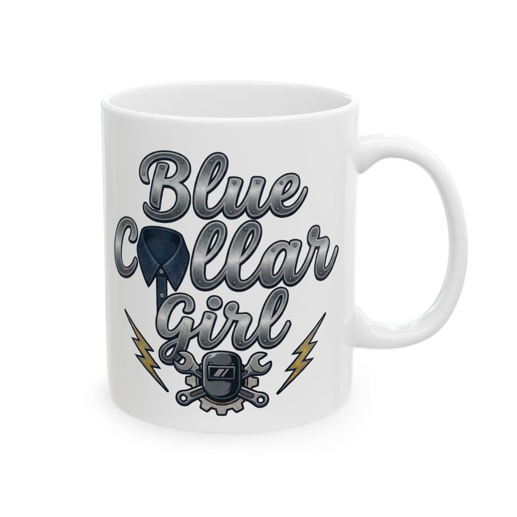 Blue Collar Girl Ceramic Mug, (11oz, 15oz)