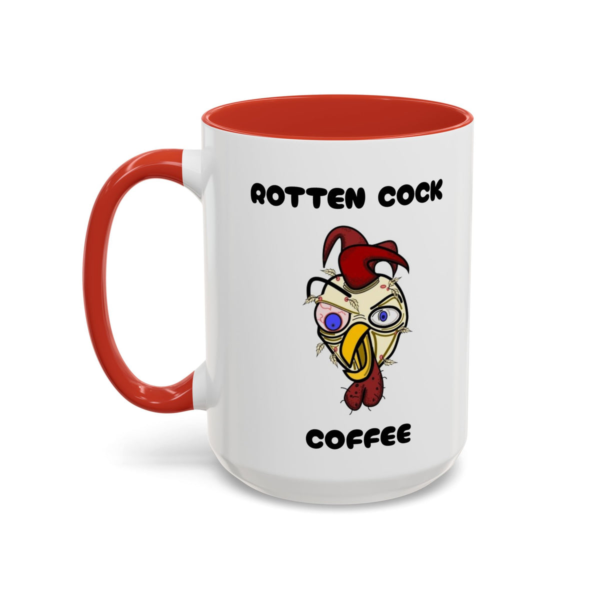 Funny Novelty Coffee Mug — “Start Your Day With A Little Rotten Cock” Accent Mug