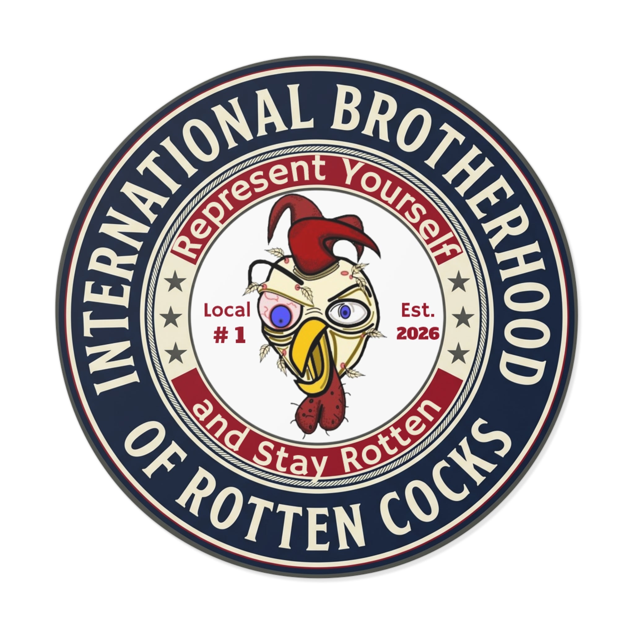Round Vinyl Sticker — “International Brotherhood of Rotten Cocks” Vintage Rooster Emblem