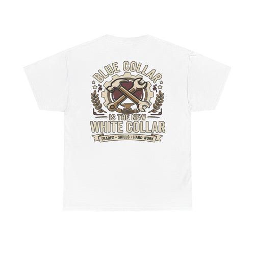 Blue Collar Is the New White Collar T-Shirt – Vintage Workwear Graphic Tee