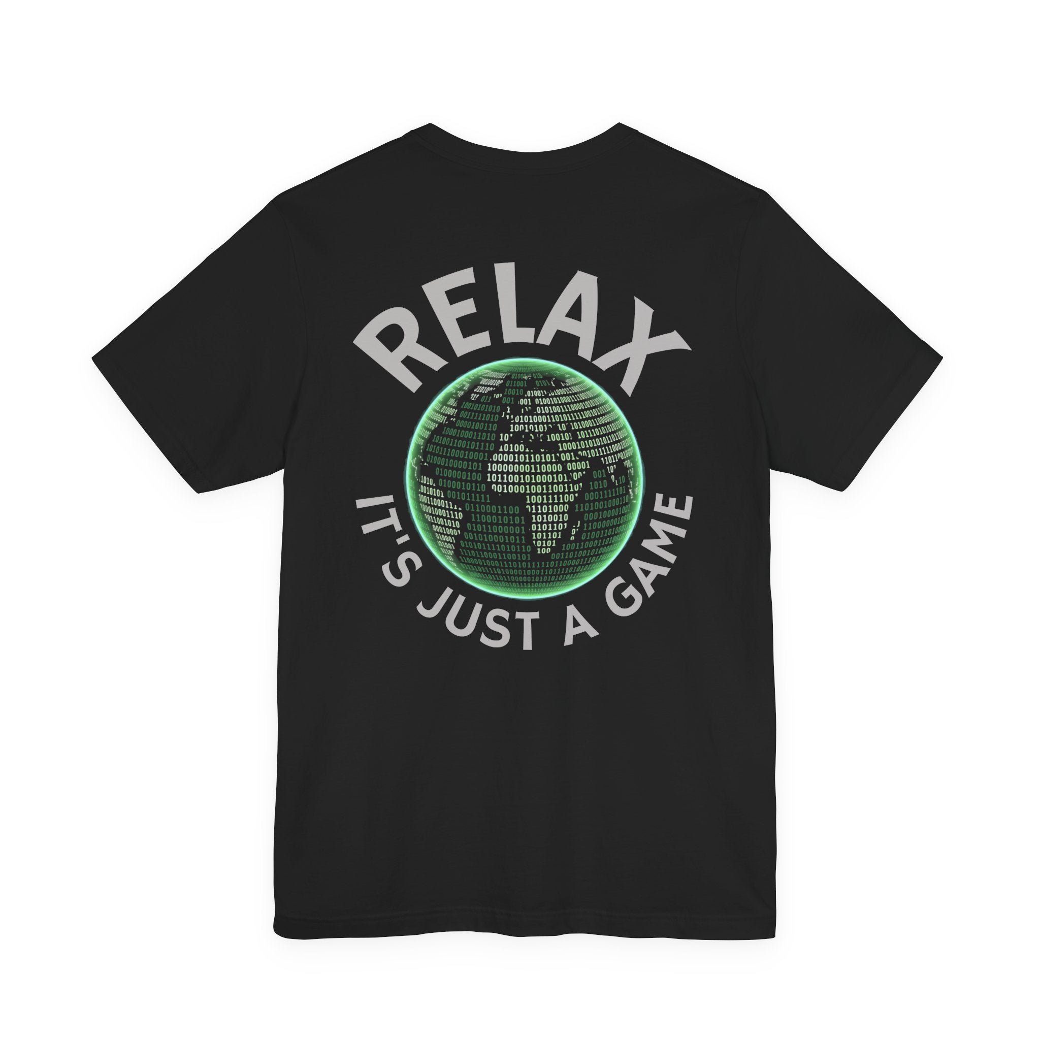 Relax — It’s Just a Game Tee