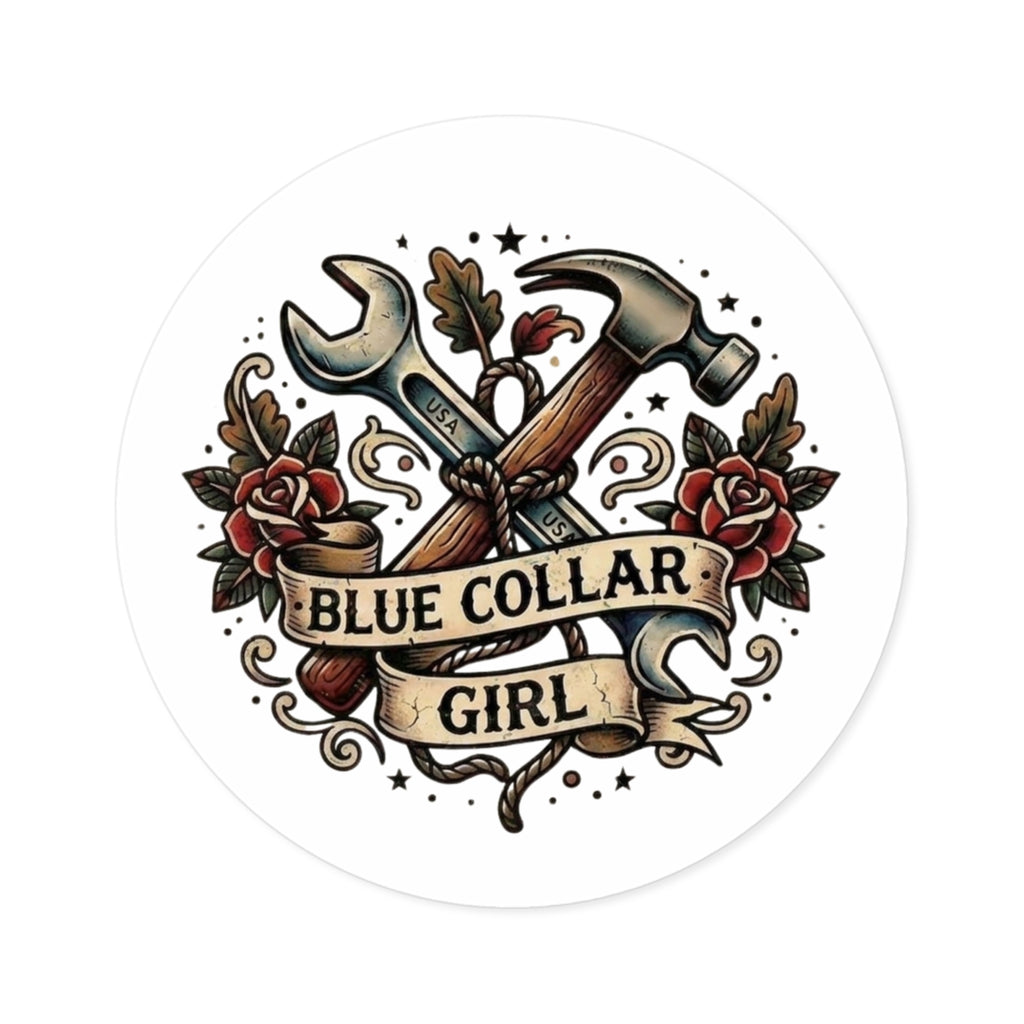 Blue Collar Girl Round Sticker — Tool & Hammer Tattoo-Style Vinyl Decal
