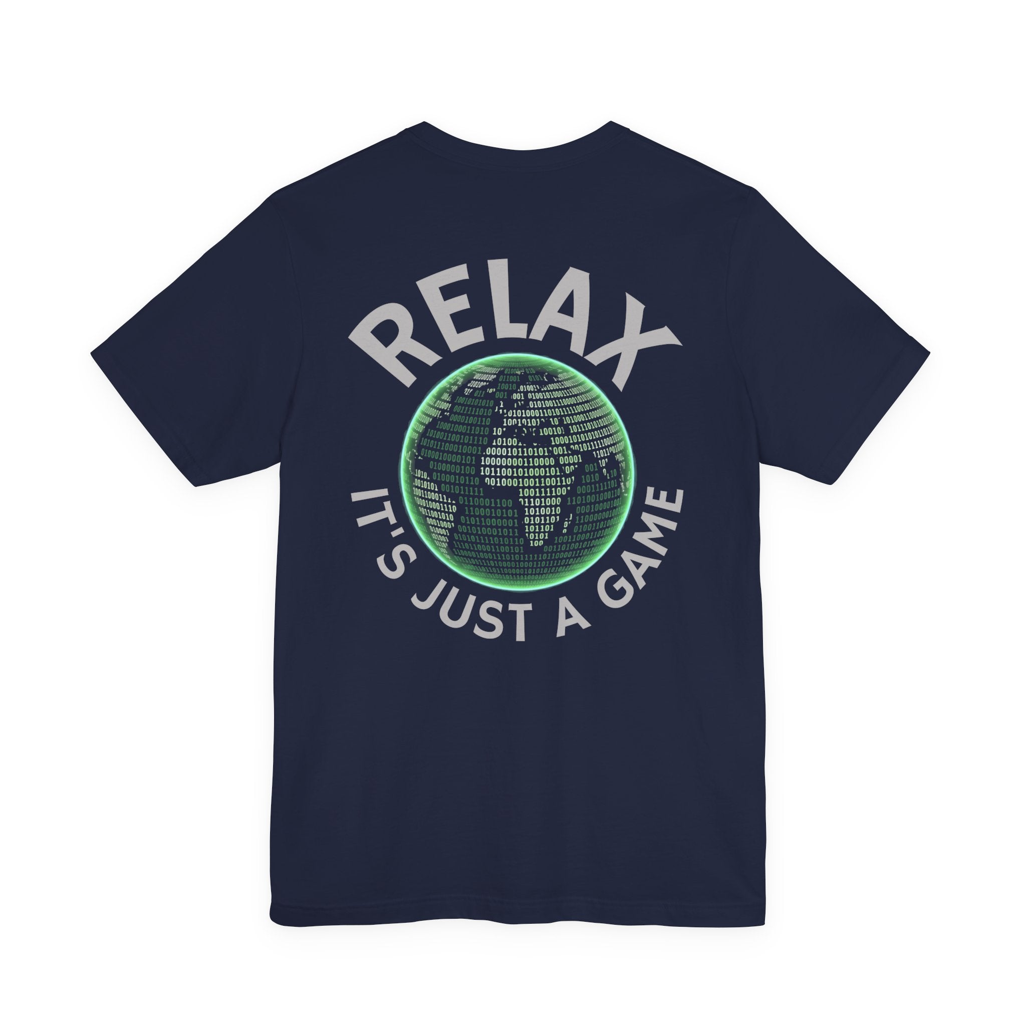 Relax — It’s Just a Game Tee
