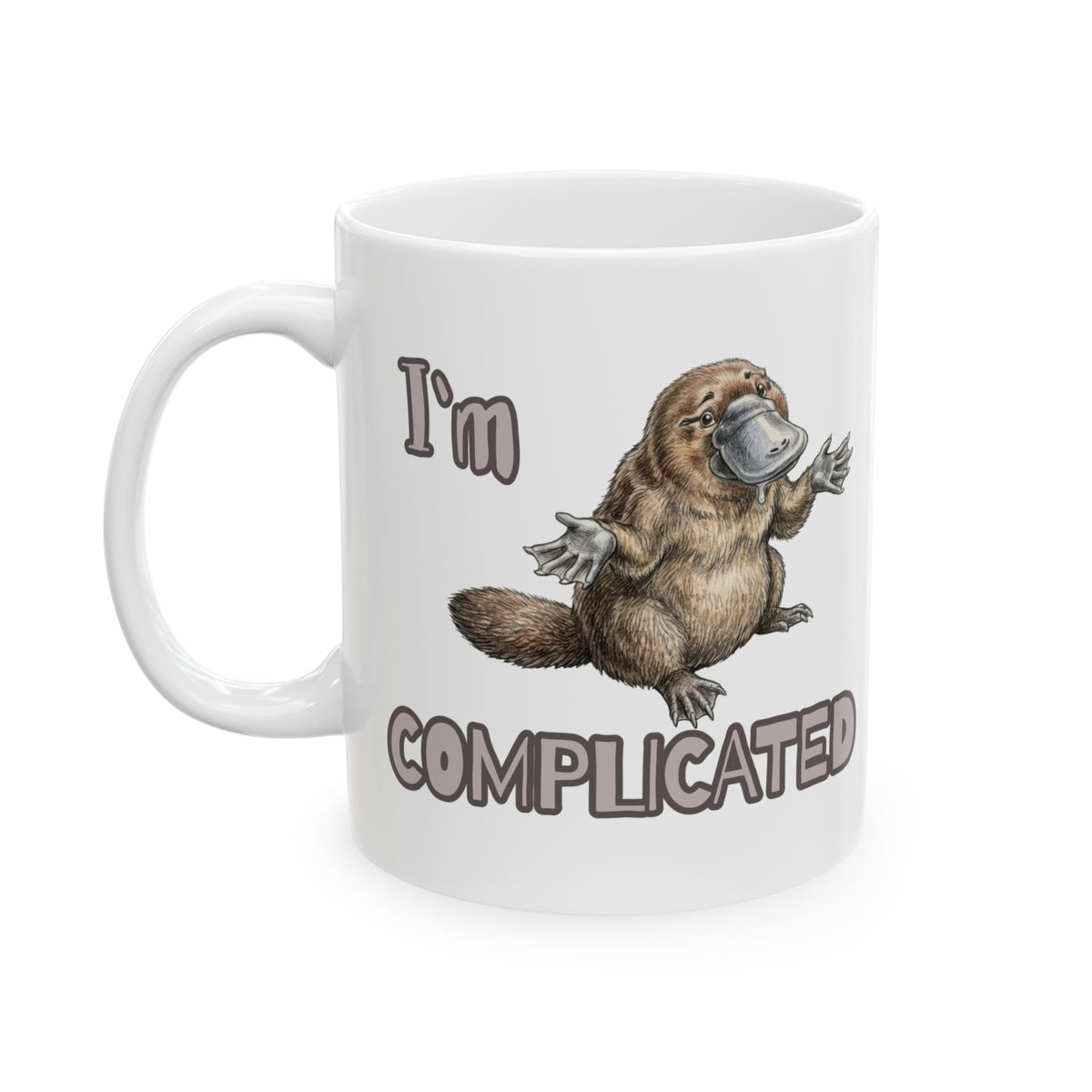 Platypus Comfort Ceramic Mug – "I'm Complicated" Funny Animal Coffee Cup (11oz, 15oz)