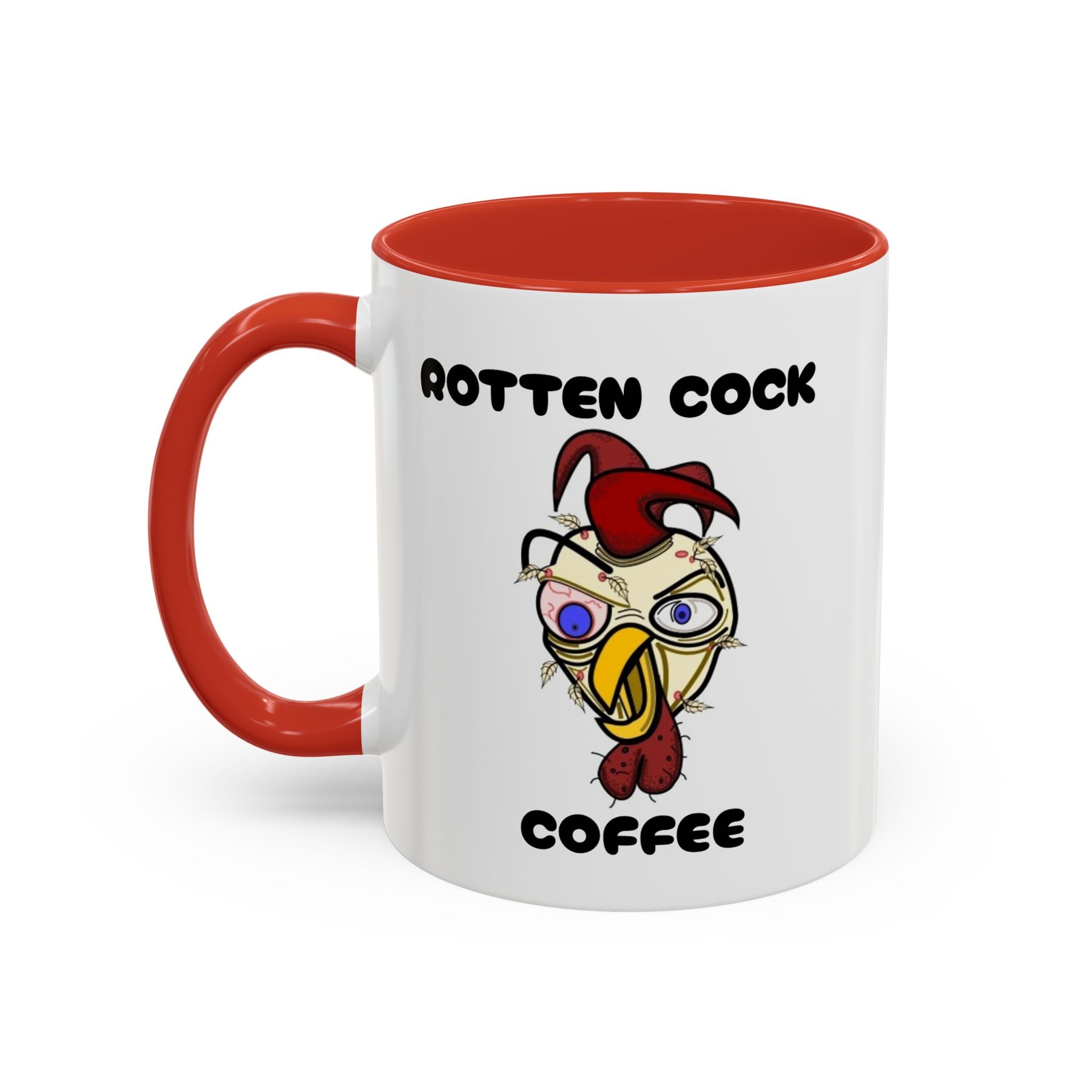Funny Novelty Coffee Mug — “Start Your Day With A Little Rotten Cock” Accent Mug