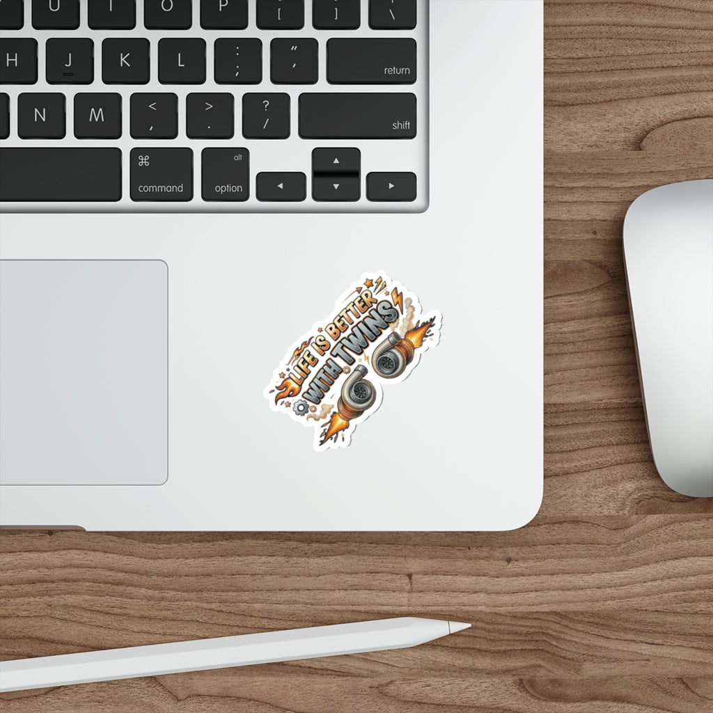Die-Cut Sticker — “Life’s Better With Twins” Turbocharger Racing Sticker