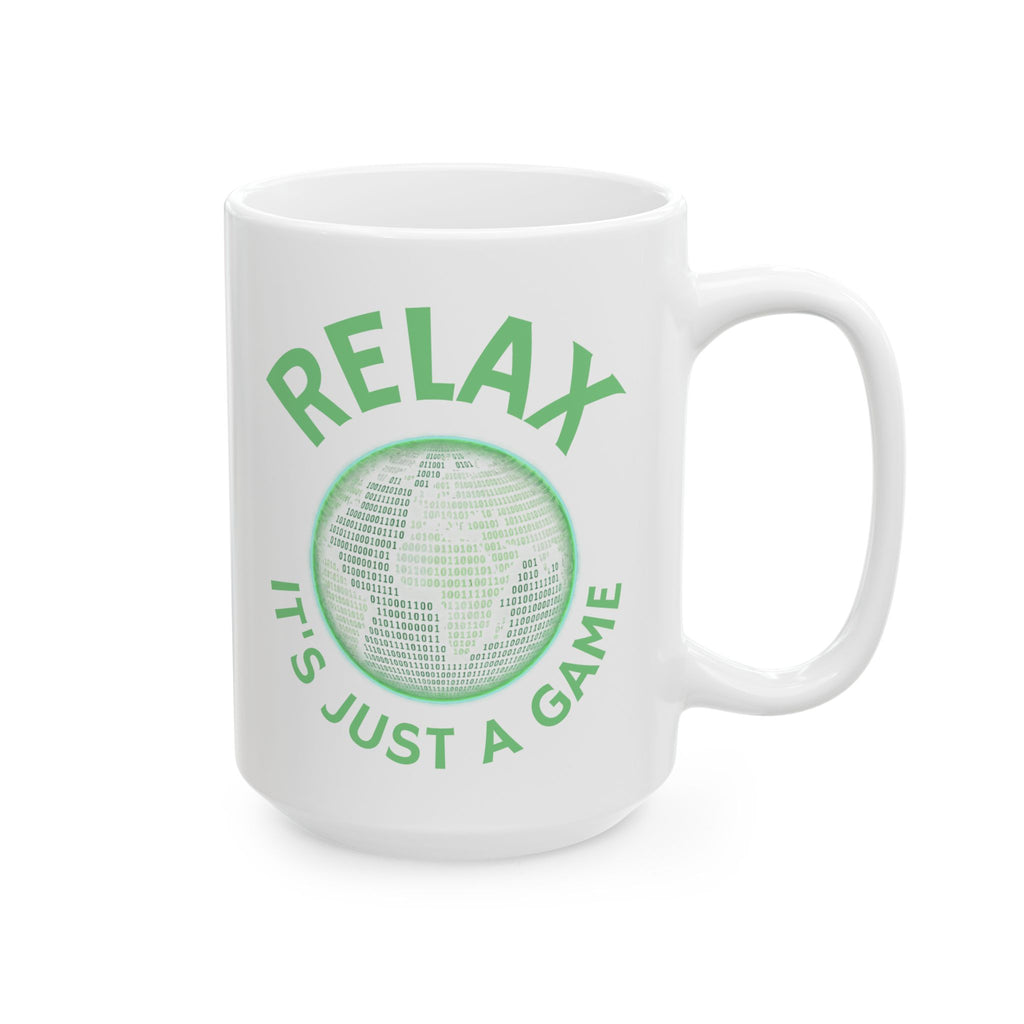 Relax, it's just a game Ceramic Coffee Mug (11oz & 15oz)