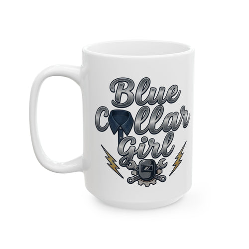Blue Collar Girl Ceramic Mug, (11oz, 15oz)