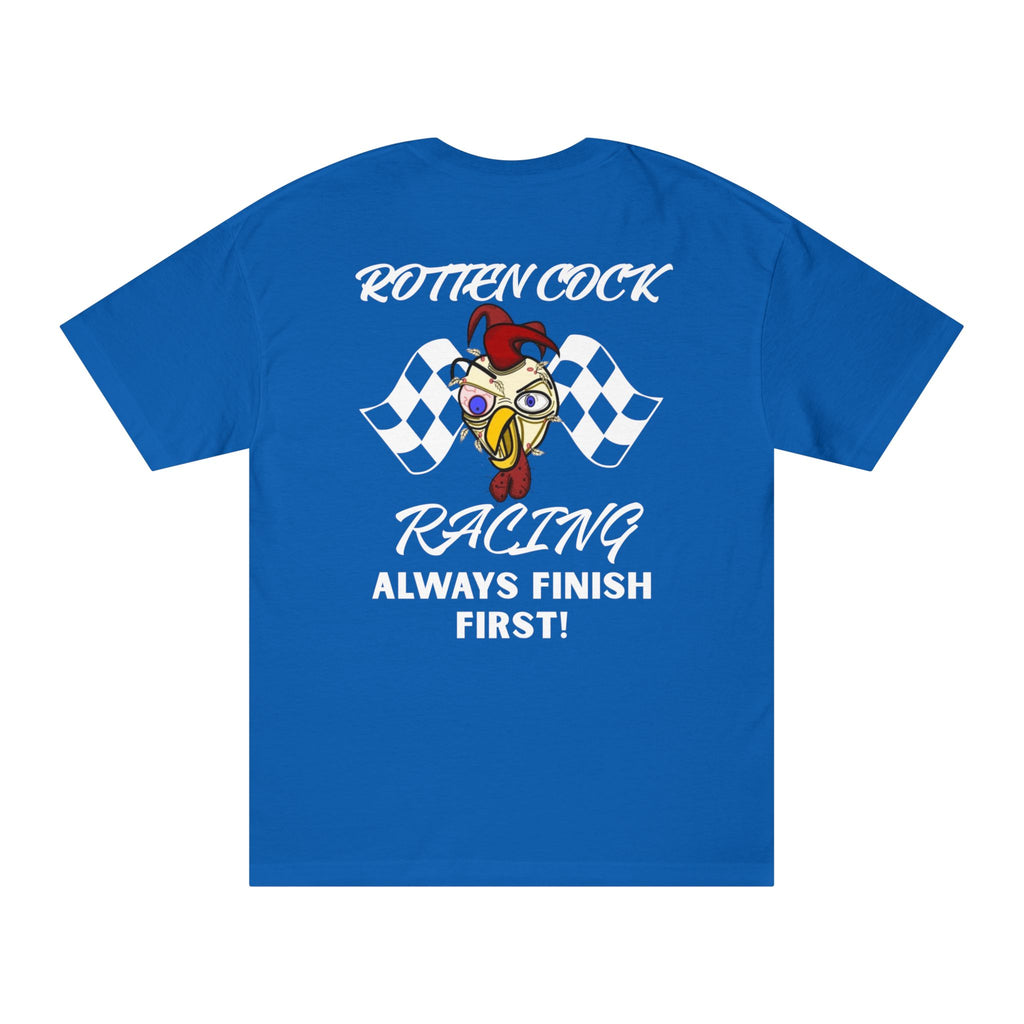 Rotten Cock Racing T‑Shirt — "Always Finish First" Racing Tee